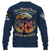 Personalisiertes Militärshirt Viele starben bei der Verteidigung unseres Landes, ich unterstütze Veteranen vor Illegals Shirt Veteranenshirt